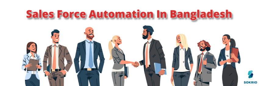 Sales force automation in Bangladesh